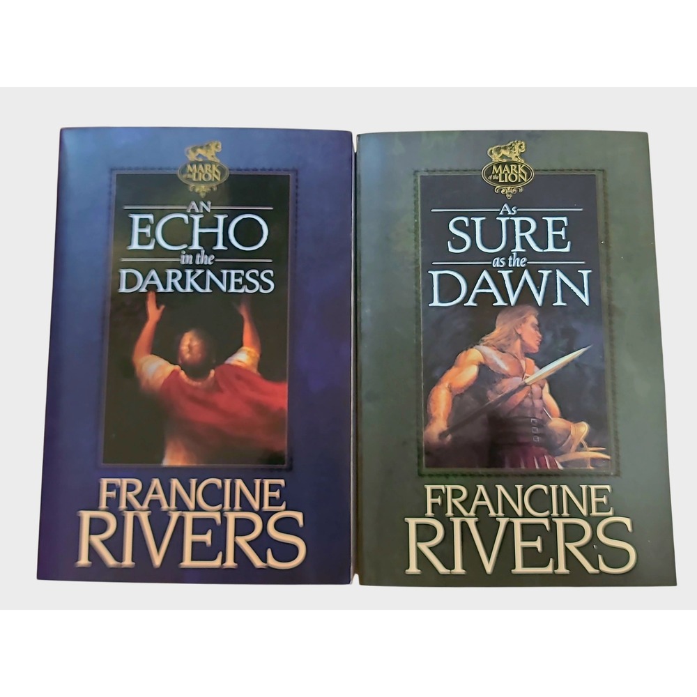 Francine Rivers Mark of the Lion Series An Echo in the Darkness/As Sure as Dawn